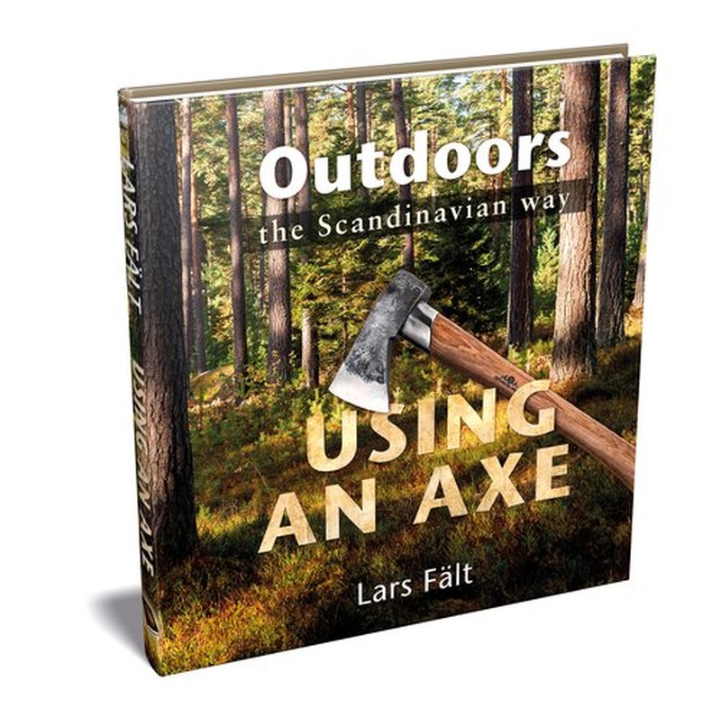 Lars Falt Outdoors the Scandinavian Way Using an Axe photo
